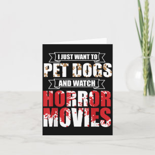Möchte Hunde Streicheln Horrorfilme Ansehen - Hall Karte