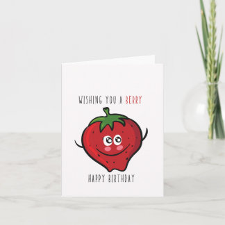 Möchten Sie eine Berry Puns Geburtstagskarte? Karte