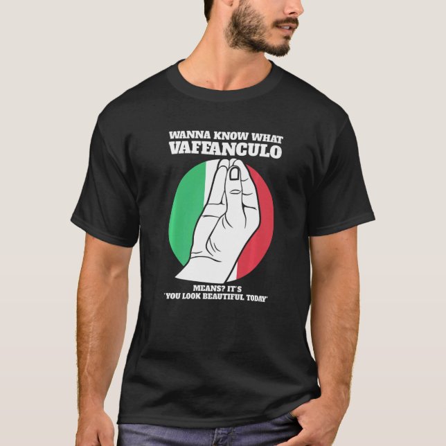 Möchten wissen, was vaffanculo Italienische Vaffan T-Shirt (Vorderseite)