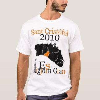 Mod.1,- ist es MIGJORN -, Sant Cristófol 2010 T-Shirt