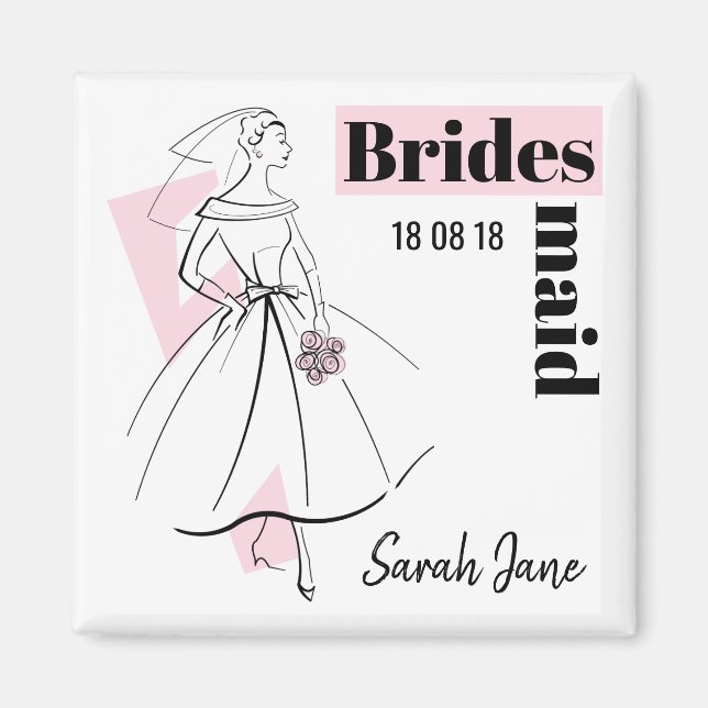 Mode Bride Pink Bridesmaid Datum Name Quadrat Magnet (Vorne)