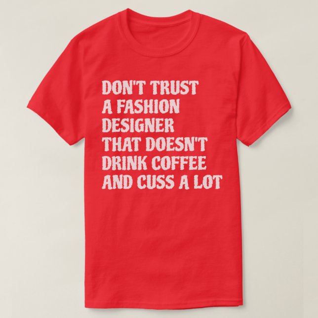 Mode-Designer, der Kaffee-Kuss eine Menge 1 T-Shirt (Design vorne)