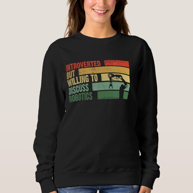 Mode Introvertiert, aber Diskussionsbereit über Ro Sweatshirt (Vorderseite)
