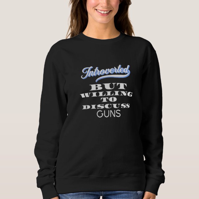 Mode Introvertiert, aber Diskussionsbereit über Sc Sweatshirt (Vorderseite)