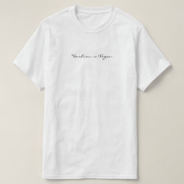 Mode ist vegan. (Handschrift) T-Shirt