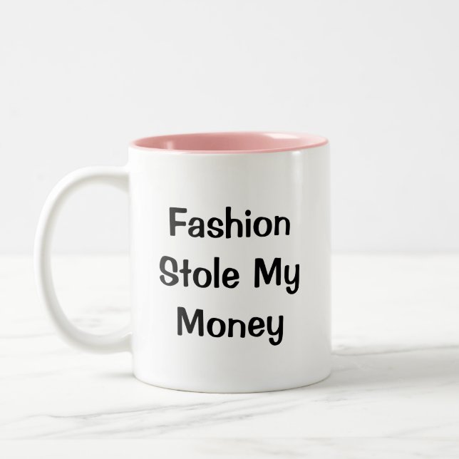 Mode stahl mein Geld" Funny words Zweifarbige Tasse (Links)