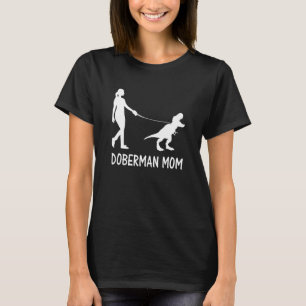 Modebewusste Dobermann-Mama Dobie Dobermann Pinsch T-Shirt
