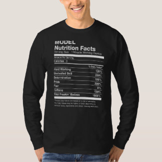 Model Nutrition Facts Funny T-Shirt