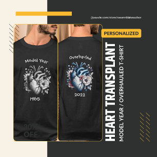 Modelljahr/Überholte Herztransplantation T-Shirt