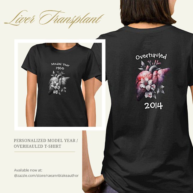 Modelljahr/überholter Lebertransplantationsstift T T-Shirt (Von Creator hochgeladen)