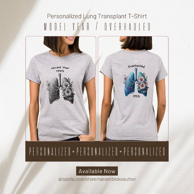 Modelljahr/überholter Lungentransplant-T - Shirt (Von Creator hochgeladen)