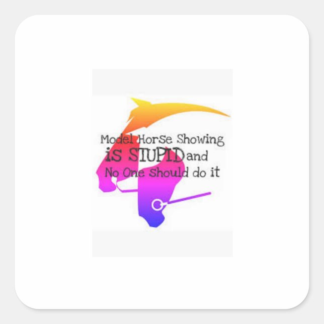 Modellpferd ist stupider Aufkleber (Vorderseite)