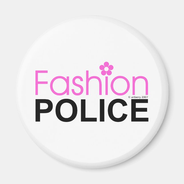 Modepolizei Magnet (Vorne)