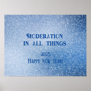 Moderation in allem wünscht neues Jahr Poster