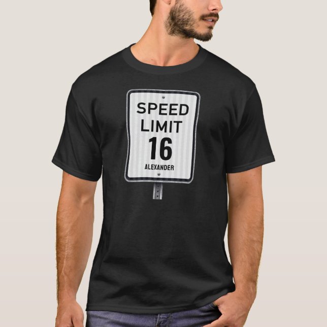 Modern 16th Birthday Speed Sign T-Shirt (Vorderseite)