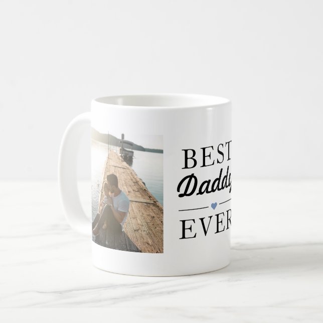 Modern Best Daddy Ever Foto Kaffeetasse (Vorderseite Links)