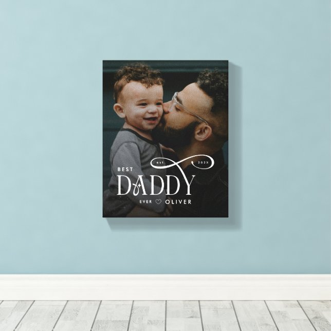 Modern Best Daddy Ever Photo Personalized Canvas Leinwanddruck (Insitu (Holzboden))
