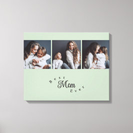 Modern Best Mom Ever Elegant Script 3 Photo Leinwanddruck