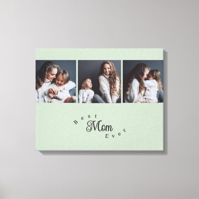 Modern Best Mom Ever Elegant Script 3 Photo Leinwanddruck (Vorderseite)
