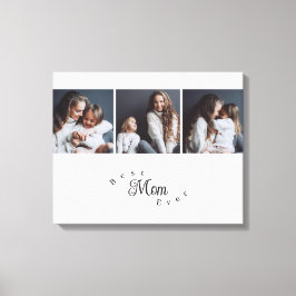 Modern Best Mom Ever Elegant Script 3 Photo Leinwanddruck