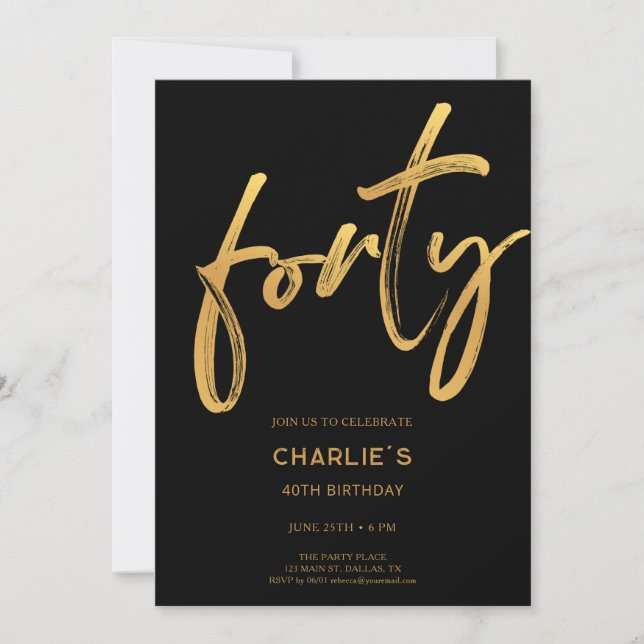 Modern Black & Gold 40th Birthday Invitation Einladung (Vorderseite)