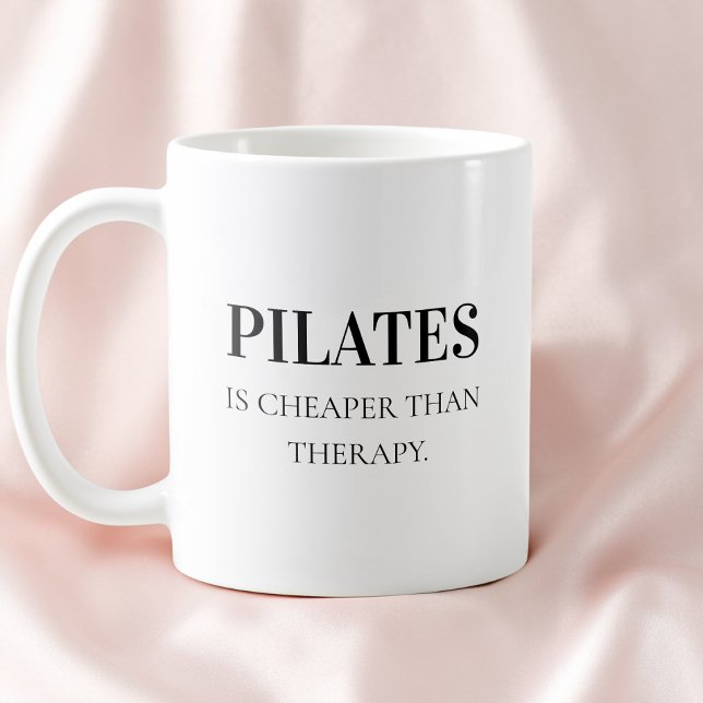 Modern Black Typography Funny Quote Pilates Kaffeetasse (Modern Black Typography Funny Quote Pilates Coffee Mug)