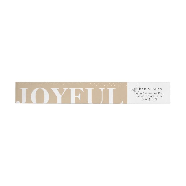 Modern Bold JOYFUL Beige Wraparound Address Label (Person)