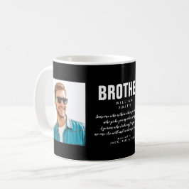 Modern Brother Quote Foto Schwarzweiß Kaffeetasse