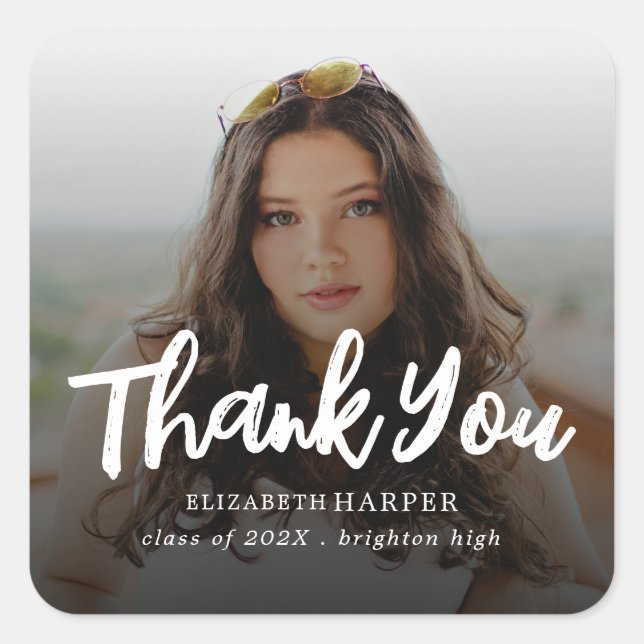 Modern Brush Script Photo Graduation Thank You Quadratischer Aufkleber (Vorderseite)