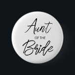 Modern Brush Script Tante The Bride Party Button<br><div class="desc">Modernes und elegantes Design bedruckt Pinsel Script Heart Aunt of The Bride Brautparty Party Taste,  die mit Ihrem Text angepasst werden kann. Bitte klicken Sie auf den Button "Anpassen" und verwenden Sie unser Design-Tool,  um diese Vorlage zu ändern. Karo im Grafikdesign-Store für andere Produkte,  die diesem Design entsprechen!</div>