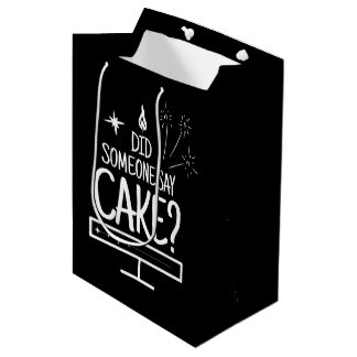 Modern Cake Quote Minimal Typography Black Mittlere Geschenktüte
