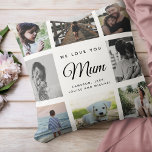 Modern Chic Mother's Day Mum Family Photo Collage Kissen<br><div class="desc">We love you, Mum: For the Best Mom Ever in your life a modern, trendy Instagram family photo collage throw pillow with modern script typography and your personal name and message. A perfect photo gift for mom from daughter, unique valentine's day surprise or parent photo gift with family pictures of...</div>