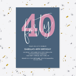 Modern Chic Script 40. Geburtstag Stilvoll Einladung