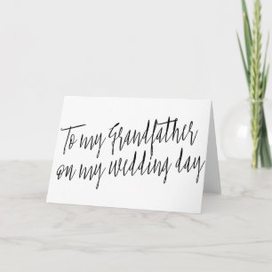 Modern Chic "To my grandfather my wedding day" Karte