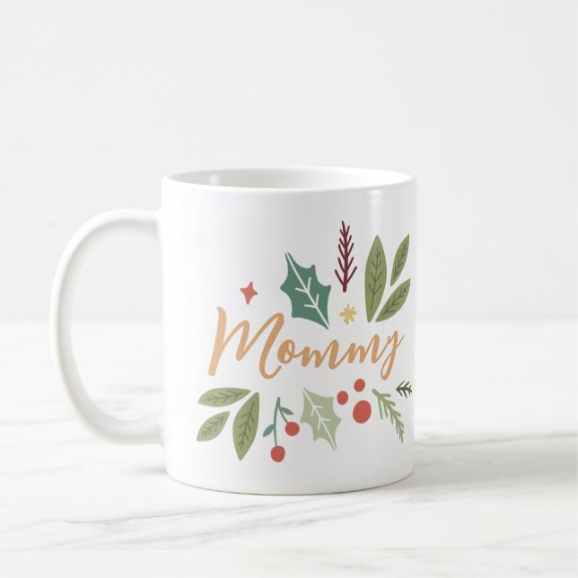 Modern Christmas Berries Foliage Mommy Gift Kaffeetasse (Links)