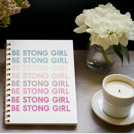 Modern Colorful Be Strong Girl Inspiration Phrase Notizblock
