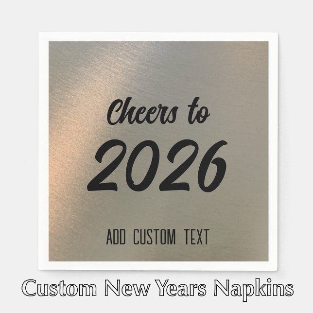 Modern Custom Brushed Metal 2026 New Years Party Serviette (Customize this modern script New Years napkin. Faux brushed metal and black stylish decor.
)