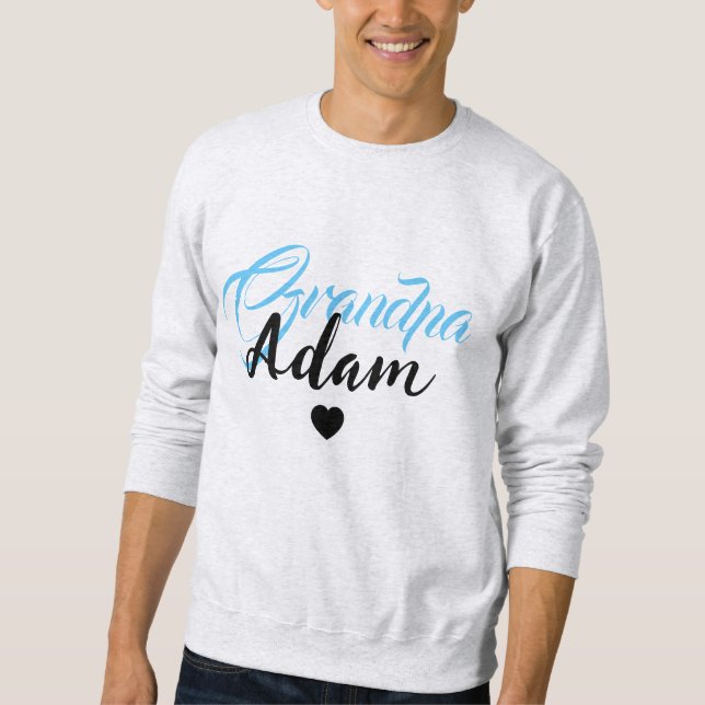 Modern Custom Großvater Name - Besonderes Personal Sweatshirt (Vorderseite)