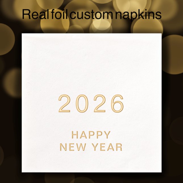Modern Custom Text Happy New Year 2026 Party Gold Servietten Mit Folie (Customize these gold foil New Years Eve modern minimalist napkins. )