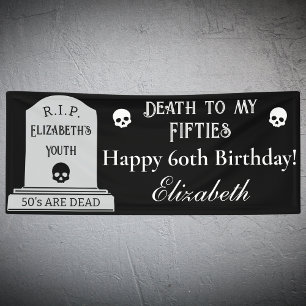 Modern Death to My 50er Black 60. Geburtstagsparty Banner