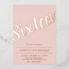 Modern Dusty Pink Rose Gold 16 . Geburtstag Folieneinladung