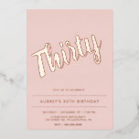 Modern Dusty Pink Rose Gold 30. Geburtstag Folieneinladung<br><div class="desc">Modern Dusty Pink Rose Gold 30. Geburtstagsfoil Einladung</div>