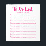 Modern einfaches Skript zum Auflisten von Notepad Notizblock<br><div class="desc">Ein einfaches und modernes Hot-Roink-Notizblock mit den Worten "To do List" in einem Hot-Rosa-Script-Schriftart. Personalisieren Sie es mit Ihrem Namen. Macht Spaß für Valentinstag,  Geburtstage oder jede Gelegenheit! Entworfen für Sie von BlackBerry Boulevard.</div>
