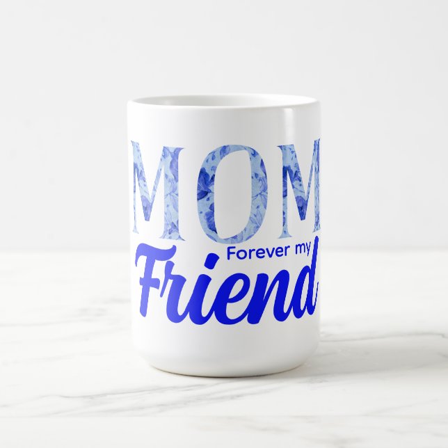 Modern Elegant Mother’s Day|Forever Friend Kaffeetasse (Mittel)