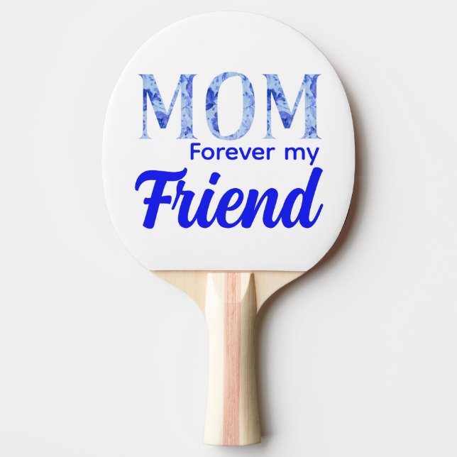 Modern Elegant Mother’s Day|Forever Friend Tischtennis Schläger (Vorderseite)