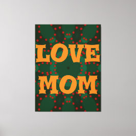 Modern elegant orange_black_red_Liebe Mom_design Leinwanddruck