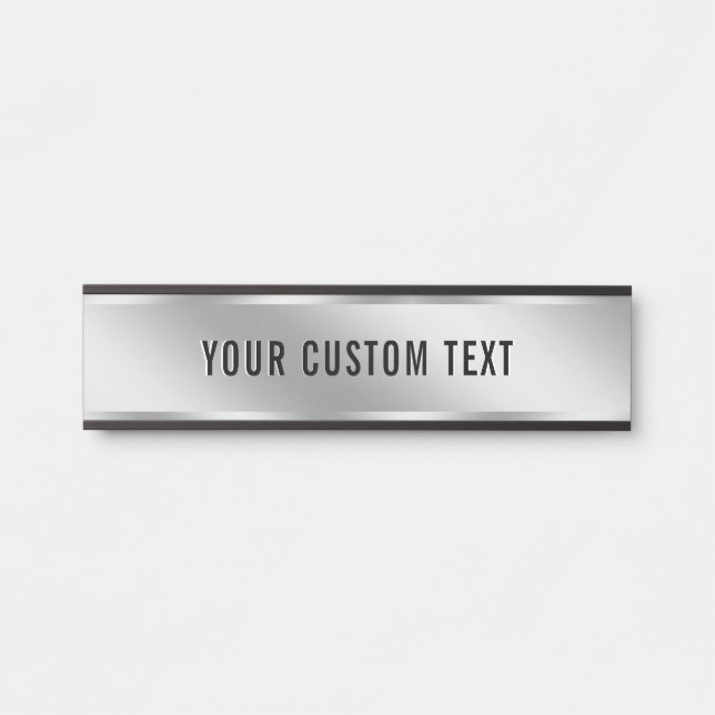 Modern Elegant Your Custom Text Silver Template Türschild (Vorderseite )