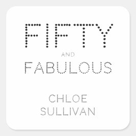 Modern Fifty and Fabulous Bold 50th Birthday Party Quadratischer Aufkleber