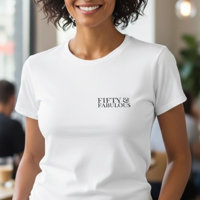 Modern Fifty and Fabulous Bold 50th  T-Shirt (Von Creator hochgeladen)