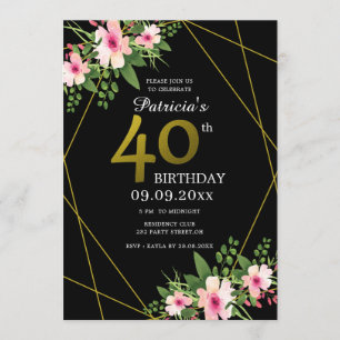 Modern Floral Black und Gold 40. Geburtstag Einladung